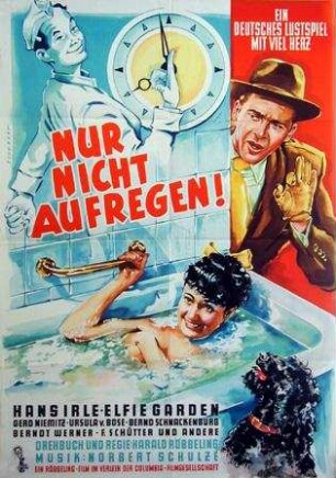 Nur nicht aufregen