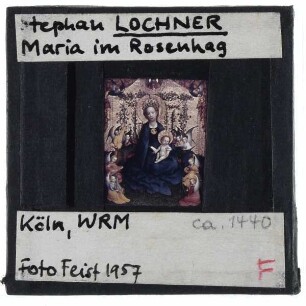Lochner, Madonna im Rosenhag (Köln WRM 0067)