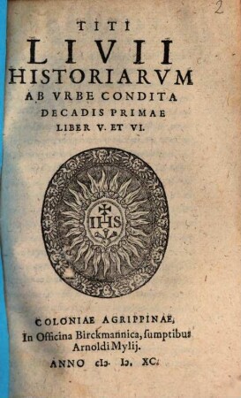 Titi Livii Historiarvm Ab Vrbe Condita Decadis Primae Liber ..., 5/6. Liber V. Et VI.