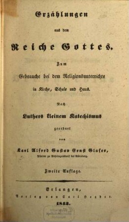 Erzählungen aus dem Reiche Gottes : Zum Gebrauche beim Religionsunterrichte ...
