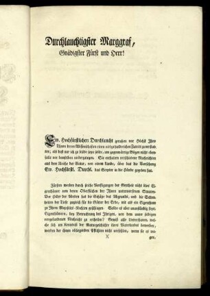 Durchlauchtigster Marggraf, Gnädigster Fürst und Herr!