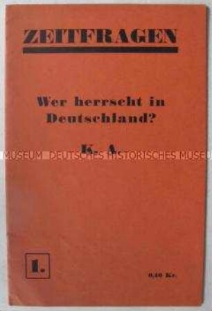Exilschrift deutscher Emigranten in Schweden aus der Reihe "Zeitfragen" über die politischen Verhältnisse in Deutschland und die Einheit der Arbeiterbewegung