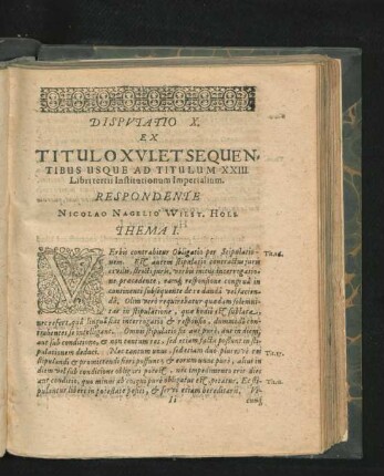 Disputatio X. Ex Titulo XVI. Et Sequentibus Usque Ad Titulum XXIII. Libri tertii Institutionum Imperialium. Respondente Nicolao Nagelio