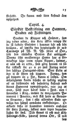 Capitl. 4. Särskilt Beskrifning om Hamnen, Staden och Fästningen.