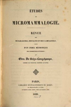 Études de Micromammalogie : Revue des Musaraignes des Rats et des Campagnols