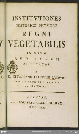 Institutiones Historico-Physicae Regni Vegetabilis : In Usum Auditorum Adornatae