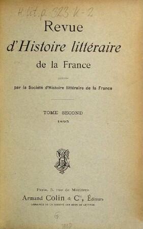 Revue d'histoire littéraire de la France : revue trimestrielle, 2. 1895