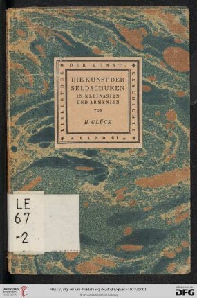 Band 61: Bibliothek der Kunstgeschichte: Die Kunst der Seldschuken in Kleinasien und Armenien