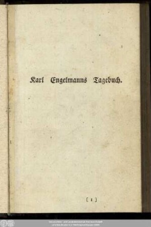 Sechster Band: Karl Engelmanns Tagebuch