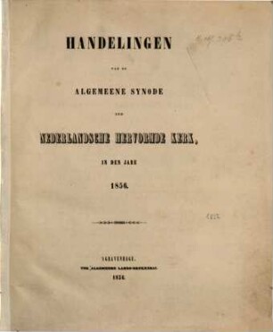 Handelingen van de gewone vergadering van de Algemeene Synode der Nederlandse Hervormde Kerk. 1856 = Vol. X
