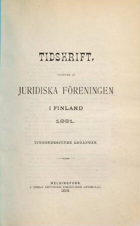 JFT : tidskrift : utgiven av Juridiska Föreningen i Finland. 27. 1891. - 1892