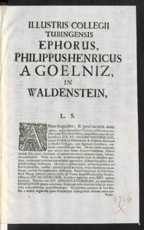 Illustris Collegii Tubingensis Ephorus, Philippus Henricus A Goelniz, In Waldenstein, L. S.