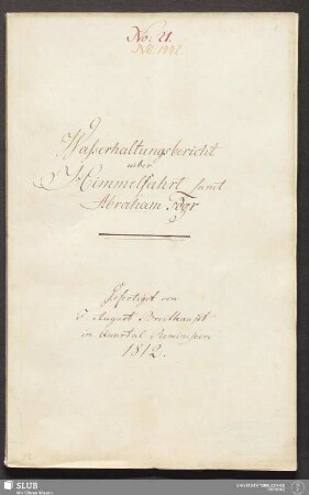 Waßerhaltungsbericht uiber Himmelfahrt samt Abraham Fdgr. - 18.6116 4.