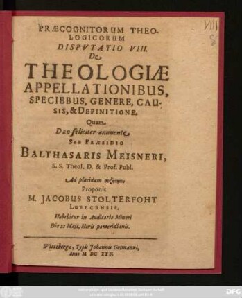 Praecognitorum Theologicorum Disputatio VIII. De Theologiae Appellationibus, Speciebus, Genere, Causis, & Definitione