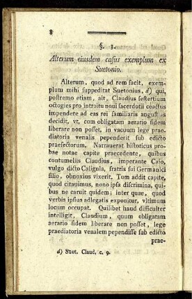 §. 3. Alterum eiusdem casus exemplum ex Suetonio.