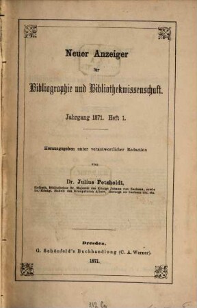 Neuer Anzeiger für Bibliographie und Bibliothekwissenschaft. 1871, 1871