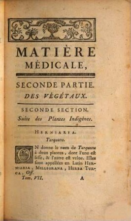 Traité De La Matiere Medicale, Ou De L'Histoire Des Vertus, Du Choix Et De L'Usage Des Remedes Simples. Tome Septième, Traité Des Végétaux