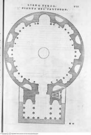 Il Terzo Libro di Sabastiano Serlio Bolognese, nel qual si figurano, e descrivono le antiquità di Roma ..., Folio VII: Pantheon, Grundriss