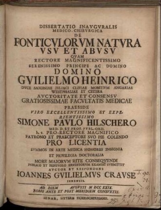Dissertatio Inavgvralis Medico-Chirvrgica De Fonticvlorvm Natvra, Vsv Et Abvsv