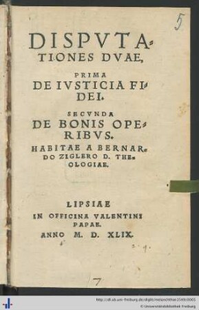 DISPVTATIONES DVAE, PRIMA DE IVSTICIA FIDEI. SECVNDA DE BONIS OPERIBVS