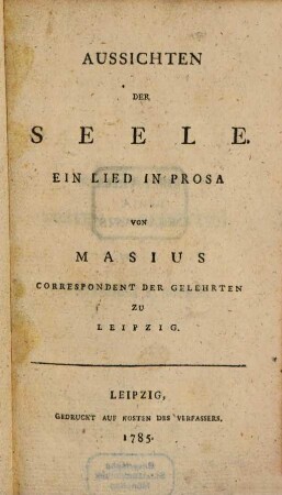Aussichten Der Seele : Ein Lied In Prosa