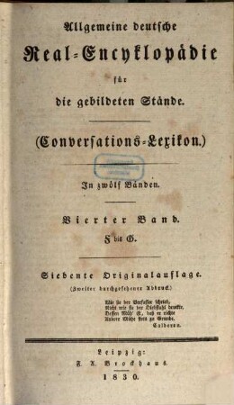 Allgemeine deutsche Real-Encyklopädie für die gebildeten Stände : (Conversations-Lexikon) ; in zwölf Bänden. 4, F - G