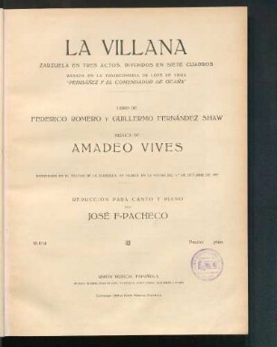 La villana : zarzuela en tres actos, divididos en siete cuadros basada en la tragicomedia de Lope de Vega Peribáñez y el comendador de Ocaña