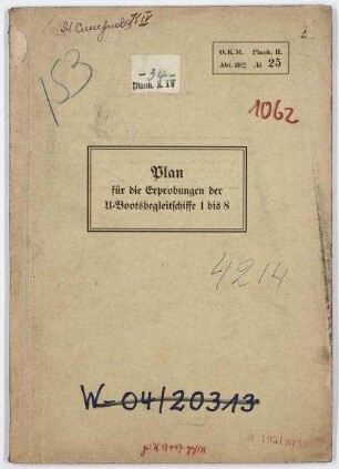 Plan für die Erprobungen der U-Bootbegleitschiffe "1" bis "8"