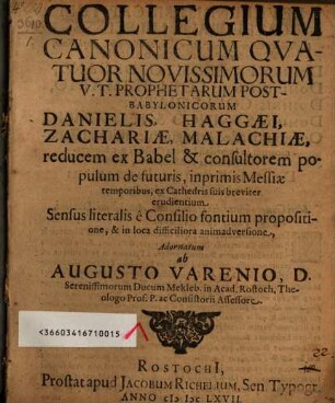Collegium canonicum quatuor novissimorum V. T. prophetarum post babilonicorum
