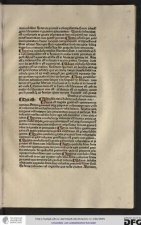 Distinctio xxvi habet conclusiones xiii. Prima est duplex gratia est operans et cooperans, prima prevenit atque preparat voluntatem non ut fiat voluntas sed ut fiat bona sive ut velit bonum.