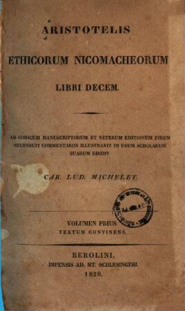Aristotelis Ethicorum Nicomacheorum libri decem, I. Text