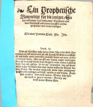 Ein prophetische Buspredigt für diejenigen, so Christum mit d. Antichrist u. s. Hauffen verfolgt haben, u. noch verfolgen