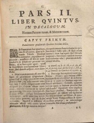 Pars II. Liber Qvintvs. In Decalogvm. Honora Patrem tuum, & Matrem tuam.