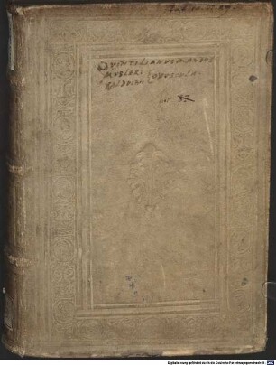 Quintiliani Mandosii ... Commentaria : cum duplici indice, quorum alter propriam cuiusque Regulae materiam breviter ostendit, alter vero omnia in commentariis memoratu digna ordine complectur