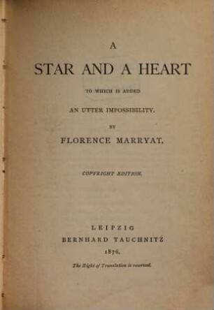 A star and a heart : to which is added: an utter impossibility