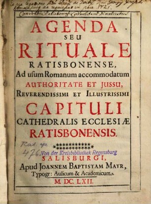 Agenda Seu Rituale Ratisbonense, Ad usum Romanum accommodatum
