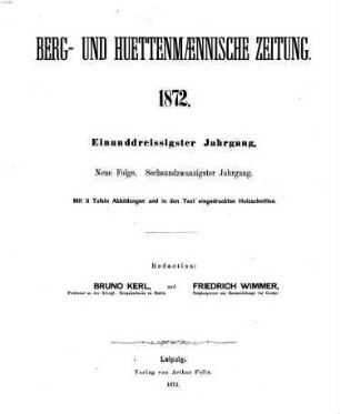 Berg- und hüttenmännische Zeitung, 31 = N.F. Jg. 26. 1872