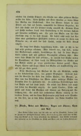 60. Dünste, Nebel und Wolken; Regen und Schnee; Thau und Reif