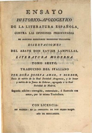Ensayo Historico-Apologetico De La Literatura Española : Contra Las Opiniones Preocupadas De Algunos Escritores Modernes Italianos, 6. Disertaciones : Literatura Moderna