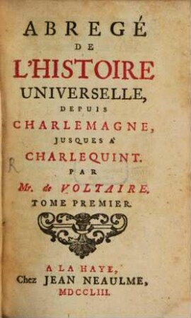 Abregé De L'Histoire Universelle, Depuis Charlemagne, Jusques À Charlequint, 1