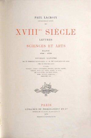 XVIIIme siècle : lettres, sciences et arts ; France 1700 - 1789