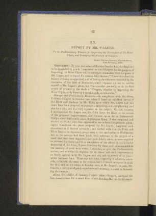 XX. Report by Mr. Walker. To the Parliamentary Trustees for Improving the Navigation of the River Clyde, and Enlarging the Harbour of Glasgow.