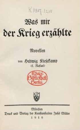 Was mir der Krieg erzählte : Novellen