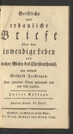 Zweiter Band, IV. Theil: Geistliche und erbauliche Briefe über das inwendige Leben und wahre Wesen des Christenthums