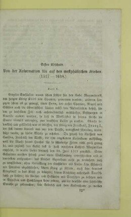 Erster Abschnitt. Von der Reformation bis auf den westphälischen Frieden. (1517 - 1648.)