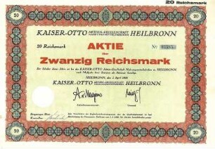Aktie über 20 RM der KAISER-OTTO AG Nr. 3585 mit Erneuerungsschein und 10 Gewinnanteilscheinen