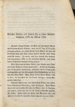 Lebensnachrichten über Barthold Georg Niebuhr : aus Briefen desselben und aus Erinnerungen einiger seiner nächsten Freunde. 1. Band