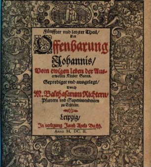 ... Theil, Der Offenbarung Johannis, 5/6. Vom ewigen leben der Auserwelten Kinder Gottes
