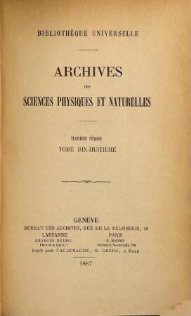 Archives des sciences physiques et naturelles. 18. 1887