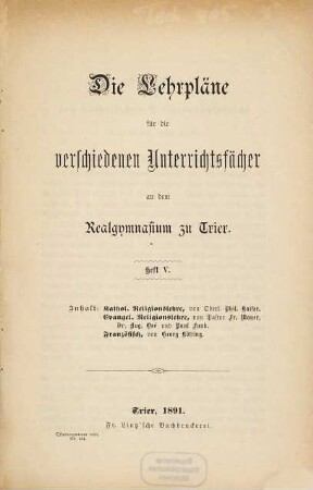 Die Lehrpläne für die verschiedenen Unterrichtsfächer an dem Realgymnasium zu Trier. 5. 1891
